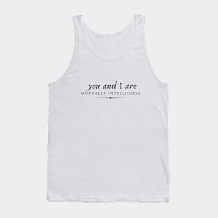 You and I are Mutally Intelligible Love Couple Tank Top